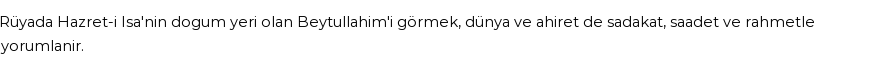 Derleme'ye Göre Rüyada Beytüllahim Görmek