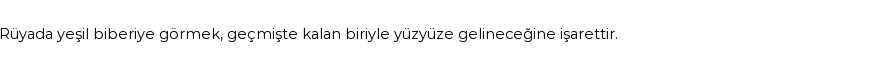 Derleme'ye Göre Rüyada Biberiye Görmek