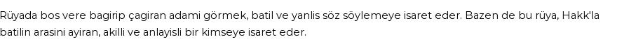 Derleme'ye Göre Rüyada Boş Yere Bağırıp Çağıran Adam Görmek
