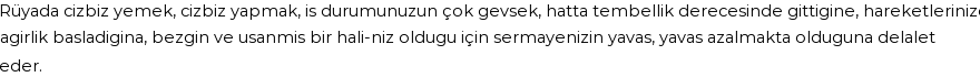 Derleme'ye Göre Rüyada Cızbız Yemek Görmek