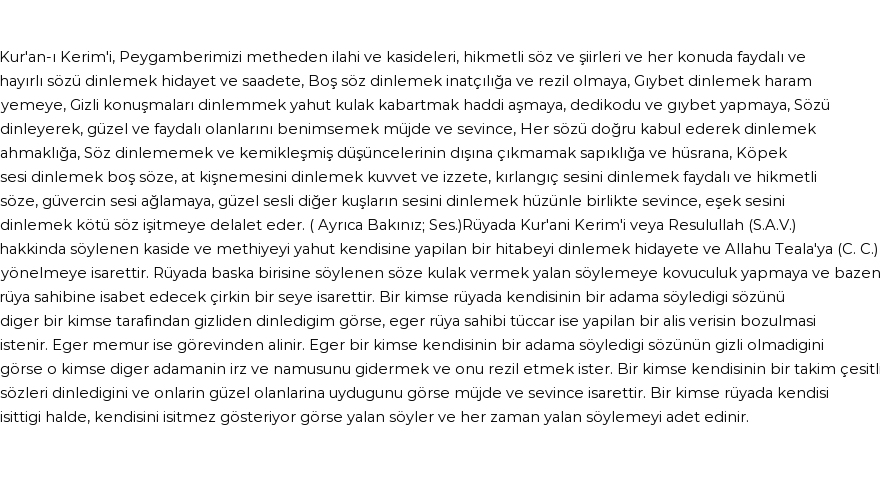 Derleme'ye Göre Rüyada Dinlemek Ve İşitmek Görmek