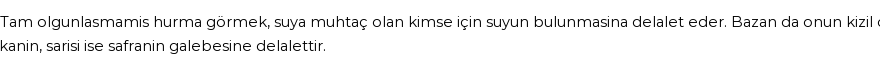 Derleme'ye Göre Rüyada Hurma Olgunlaşmamış Görmek