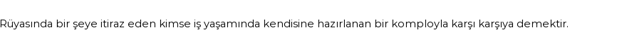 Derleme'ye Göre Rüyada İtiraz Görmek