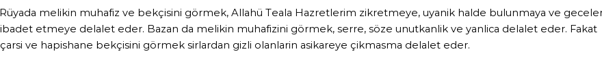 Derleme'ye Göre Rüyada Melikin Muhafızı Görmek