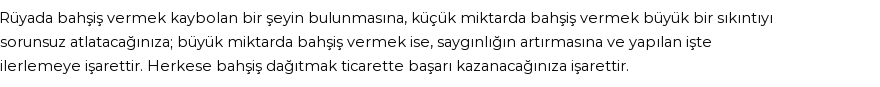 Derleme2'e Göre Rüyada Bahşiş Vermek Görmek