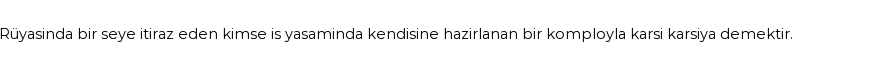 Derleme2'e Göre Rüyada İtiraz Etmek Görmek