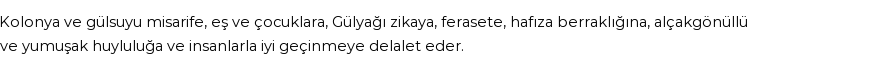 İhya'ya Göre Rüyada Gülsuyu, Gülyağı Görmek