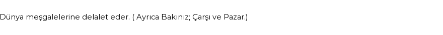 İhya'ya Göre Rüyada Panayır Görmek