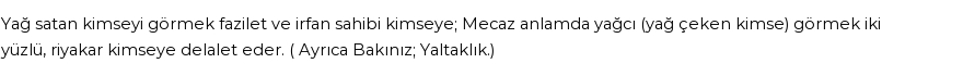 İhya'ya Göre Rüyada Yağcı - Yağ Çekmek Görmek