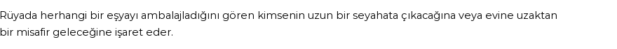 Molla Cami'ye Göre Rüyada Ambalaj Görmek