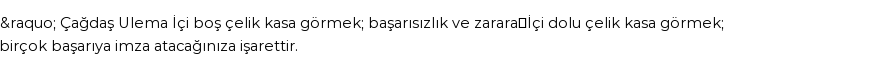 Tiflisi'ye Göre Rüyada Çelik Kasa Görmek